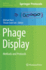 Phage Display: Methods and Protocols