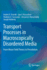 Transport Processes in Macroscopically Disordered