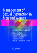 Management of Sexual Dysfunction in Men and Women: an Interdisciplinary Approach