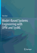 Model-Based Systems Engineering With Opm and Sysml
