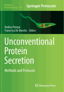 Unconventional Protein Secretion