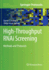 High-Throughput Rnai Screening: Methods and Protocols