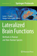 Lateralized Brain Functions: Methods in Human and Non-Human Species (Neuromethods, 122)