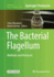 The Bacterial Flagellum: Methods and Protocols