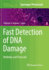 Fast Detection of DNA Damage: Methods and Protocols