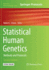 Statistical Human Genetics: Methods and Protocols (Methods in Molecular Biology, 1666)