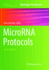 Microrna Protocols (Methods in Molecular Biology, 1733)