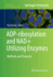 Adp-Ribosylation and Nad+ Utilizing Enzymes