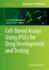 Cell-Based Assays Using Ipscs for Drug Development
