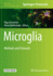 Microglia: Methods and Protocols (Methods in Molecular Biology, 2034)
