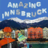 Amazing Innsbruck