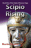 Scipio Rising (Scipio Africanus Trilogy)
