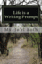 Life is a Writing Prompt: A Field Guide to Your Imagination