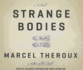 Strange Bodies