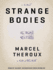 Strange Bodies