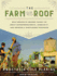 The Farm on the Roof: What Brooklyn Grange Taught Us About Entrepreneurship, Community, and Growing a Sustainable Business