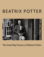 The Great Big Treasury of Beatrix Potter