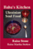 Baba's Kitchen: Ukrainian Soul Food