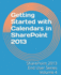 Getting Started With Calendars in Sharepoint 2013 (Sharepoint 2013 End User Series)