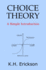 Choice Theory: a Simple Introduction