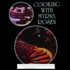 Cooking With Myrna Rosen: The updated and revised version