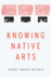 Knowing Native Arts