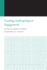 Tracking Anthropological Engagements (Histories of Anthropology Annual, Volume 12)