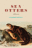 Sea Otters: a History (Studies in Pacific Worlds)