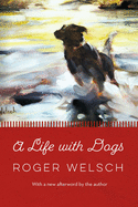A Life With Dogs