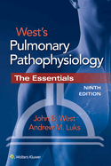 West's Pulmonary Pathophysiology: the Essentials