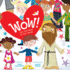 Wow! : the Good News in Four Words