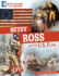 Betsy Ross and the U.S. Flag (Fact Vs. Fiction in U.S. History)