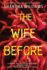 The Wife Before: a Spellbinding Psychological Thriller With a Shocking Twist