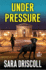Under Pressure: a Spellbinding Crime Thriller (an Fbi K-9 Novel)