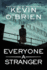 Everyone a Stranger