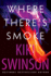 Where There's Smoke (Alayna Curry)