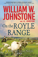 On the Royle Range (a Forever Texas Novel)