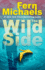 The Wild Side: a Gripping Novel of Suspense