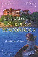 Murder at Beacon Rock (Gilded Newport, Bk. 10)