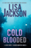 Cold Blooded: New Orleans Series, Book 2