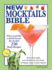 New Mocktails Bible: All Occasion Guide to an Alcohol-Free, Zero-Proof, No-Regrets, Sober-Curious Lifestyle (Fox Chapel Publishing) 250 Tasty Drink Recipes Made With Fresh Ingredients