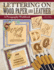 Lettering on Wood, Paper and Leather: a Pyrography Workbook (Fox Chapel Publishing) Woodburning 10 Alphabets in Capitals, Lowercase, and Symbols, 6 Projects, Tips and Tricks, Sizing Guidance, and More