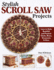 Stylish Scroll Saw Projects: Learn to Make Beautiful and Practical Clocks, Boxes, Ornaments & More (Fox Chapel Publishing) 18 Step-By-Step Projects, Ready-to-Use Patterns, and Expert Tips