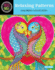Hello Angel Relaxing Patterns Coloring Collection (Design Originals) 32 One-Side-Only Designs With Flowers, Animals, Mandalas, Hearts, Uplifting Quotes, Helpful Tips, & Finished Pieces for Inspiration