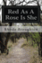 Red as a Rose is She: a Novel