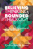 Believing Thinking, Bounded Theology: The Theological Methodology of Emil Brunner