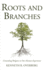 Roots & Branches