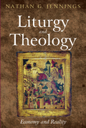 Liturgy and Theology