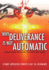 Why Deliverance is not Automatic