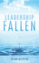 Leadership Fallen